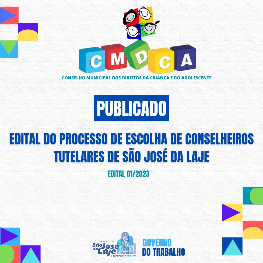Edital do processo de escolha de conselheiros tutelares de São José da laje